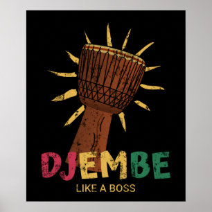 Happy Djembe like a boss African Drum  Poster