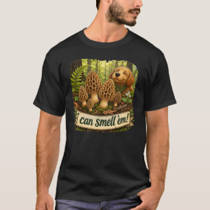 Happy Dog Smelling Morel Mushrooms - Nature Love T-Shirt