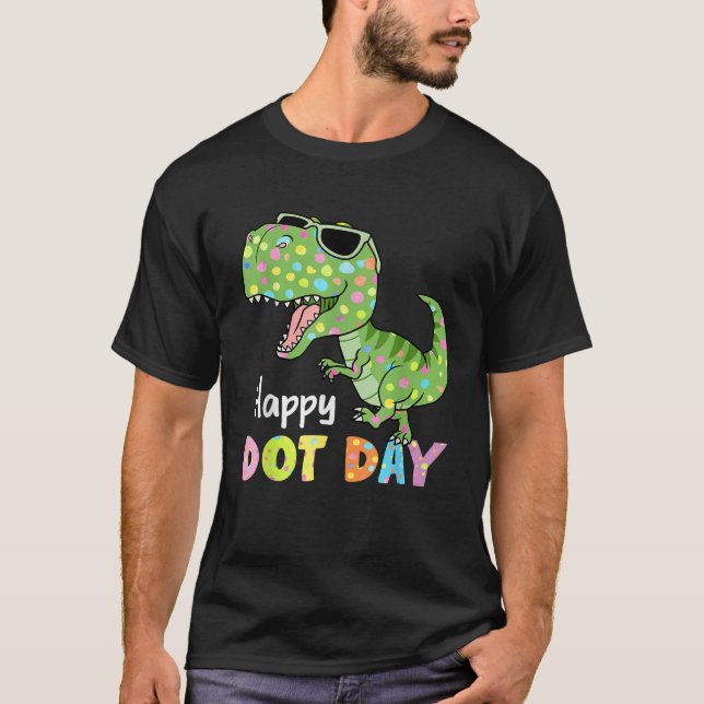Happy Dot Day Colourful Polka Dot Dinosaur T Rex K T-Shirt (Front)