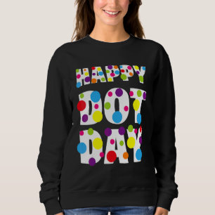 Happy Dot Day Colourful Rainbow Polka Dot Boys Gir Sweatshirt