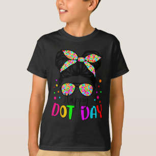 Happy Dot Day Messy Bun Kids Teacher Colorful Dot  T-Shirt