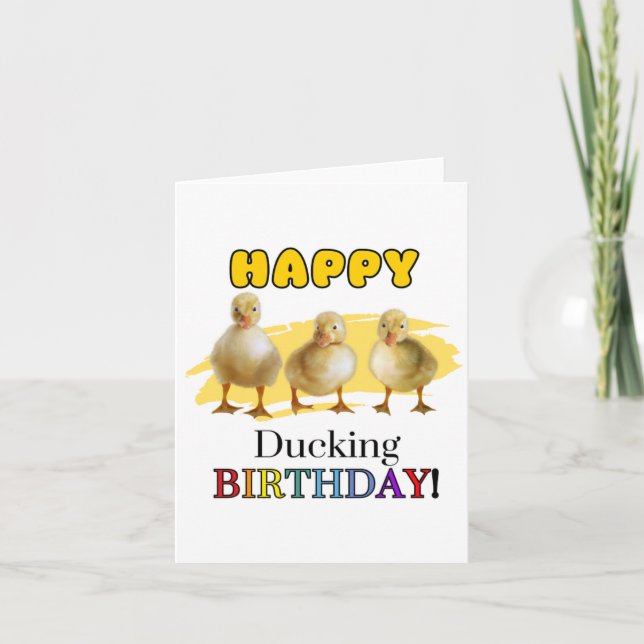 Happy Ducking Puns Birthday Card (Front)