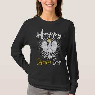 Happy Dyngus Day Polska Polish White Eagle Present T-Shirt