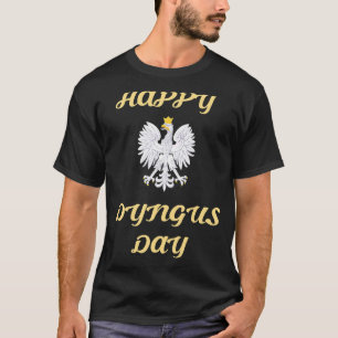 Happy Dyngus Day Polska Polish White Eagle T-Shirt
