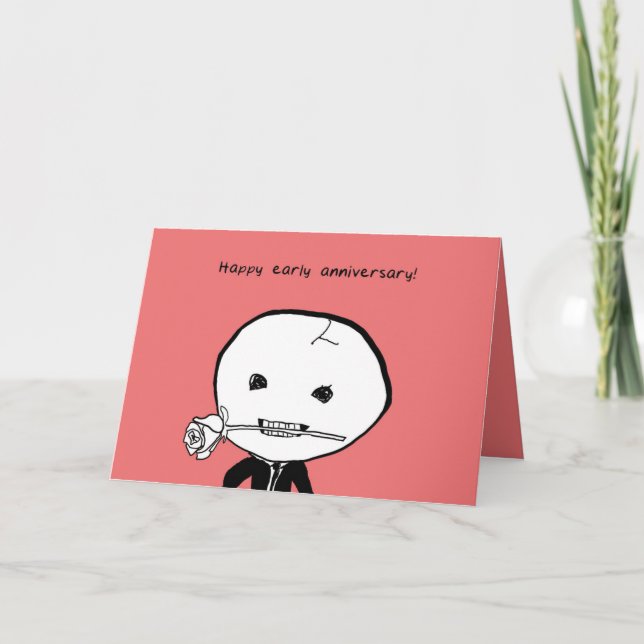 Happy Early Anniversary! Or Late? Card (Front)