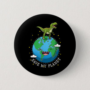 Happy Earth Day 2019 Dinosaur T-rex Kids Boy Save 6 Cm Round Badge