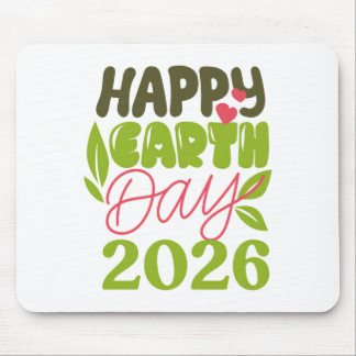 Happy Earth Day 2026 Mouse Pad