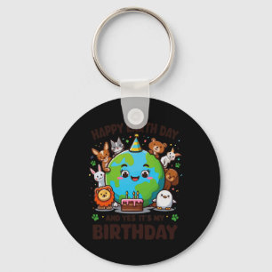 Happy Earth Day It's My Birthday Born On Earth Day Key Ring