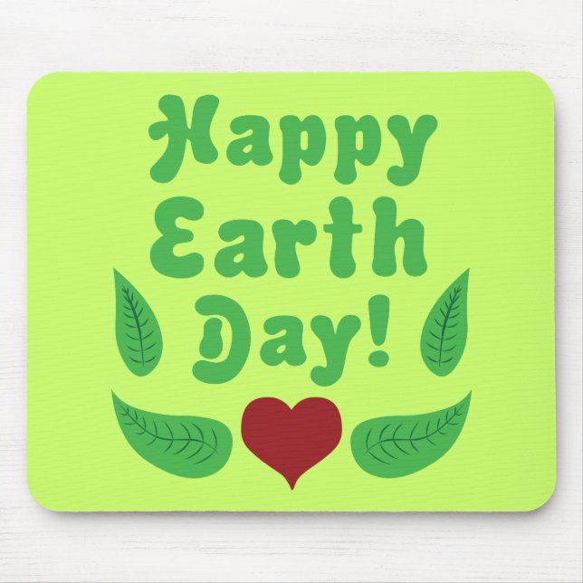 Happy Earth Day! Mouse Pad (Front)