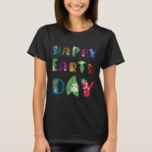 Happy Earth Day Nature Lovers Mother Earth Day Shi T-Shirt
