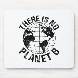 Happy Earth Day No Planet B Recycle Funny Science Mouse Pad