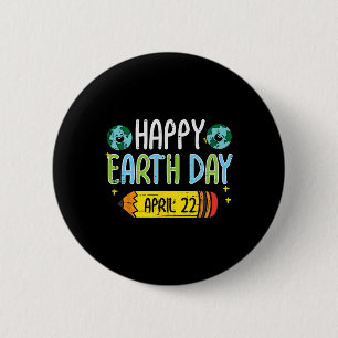 Happy Earth Day Pencil April 22 Cute Teacher Men W 6 Cm Round Badge