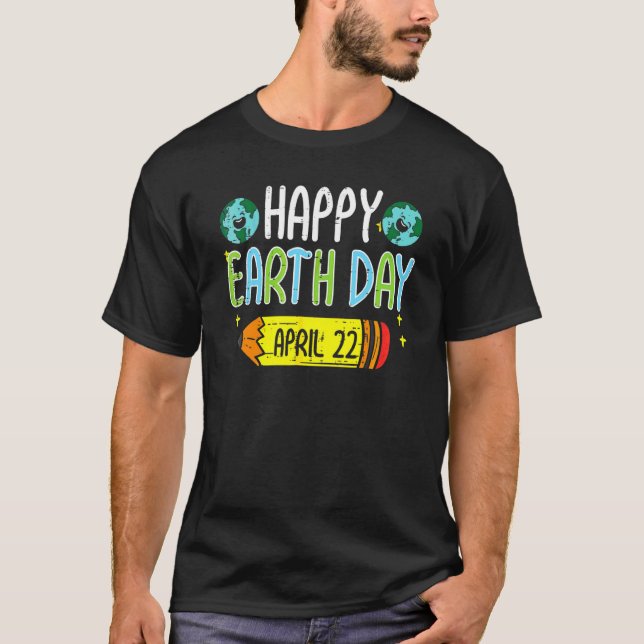 Happy Earth Day Pencil April 22 Cute Teacher Men W T-Shirt (Front)
