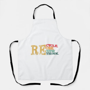 Happy Earth Day Recycle Reuse Renew Rethink Earth Apron