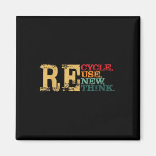 Happy Earth Day Recycle Reuse Renew Rethink Earth  Magnet