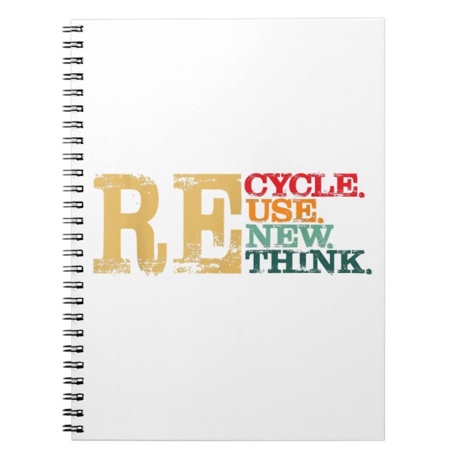 Happy Earth Day Recycle Reuse Renew Rethink Earth  Notebook (Front)