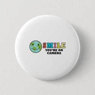 Happy Earth Day Smile You're On Camera 6 Cm Round Badge