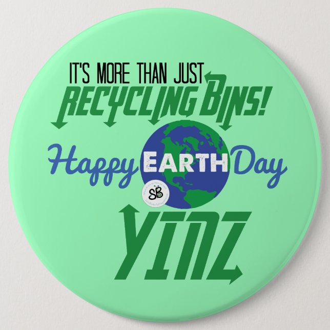 Happy Earth Day Yinz Mega Button Pin - Green (Front)