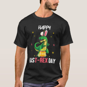 Happy Eas Rex Easter Day Dinosaur Bunny Ears Toddl T-Shirt