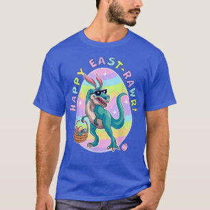 Happy East-Rawr Cute Dinosaur Bunny Ears Happy Eas T-Shirt