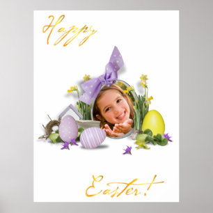 Happy Easter. A photo of your baby. Poster