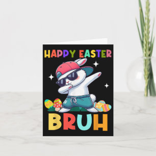 Happy Easter Bruh Bunny Dab Rabbit Dance Boys Kids Card
