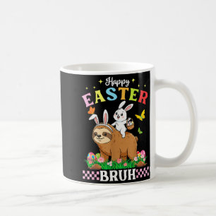 Happy Easter Bruh Cute Sloth Bunny Ears Basket Egg Coffee Mug
