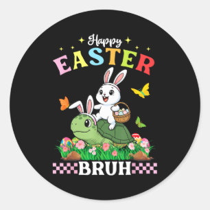 Happy Easter Bruh Cute Turtle Bunny Ears Basket Eg Classic Round Sticker