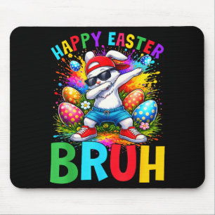 Happy Easter Bruh Dabbing Bunny Rabbit Men Women K Mouse Pad