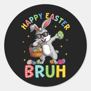 Happy Easter Bruh Funny Bunny Rabbit Easter Kids B Classic Round Sticker