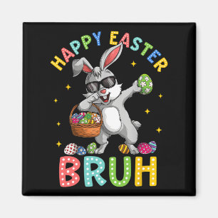 Happy Easter Bruh Funny Bunny Rabbit Easter Kids B Magnet