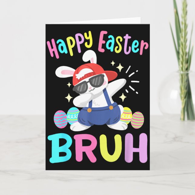 Happy Easter Bruh Funny Dabbing Bunny Dab Dance Ra Card (Front)