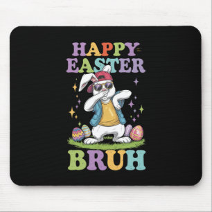 Happy Easter Bruh Funny Dabbing Bunny Rabbit Bro Mouse Pad