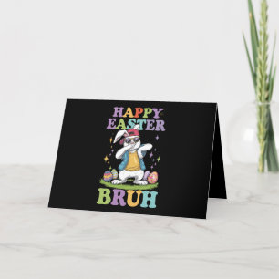 Happy Easter Bruh Funny Dabbing Bunny Rabbit Bro Thank You Card