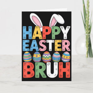 Happy easter bruh funny easter for family springHa Card
