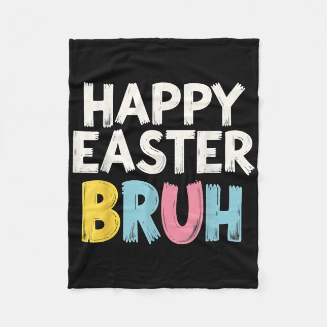 Happy Easter Bruh Meme Funny Bunny Bro Teens Boys  Fleece Blanket (Front)