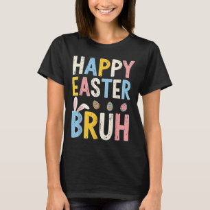 Happy Easter Bruh Meme Funny Bunny Bro Teens Boys T-Shirt