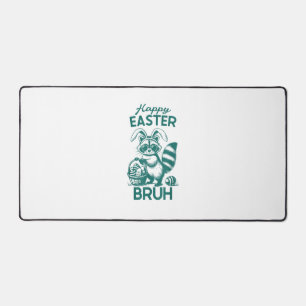 Happy Easter Bruh Racoon Easter Bunny Rabbit Raco Desk Mat