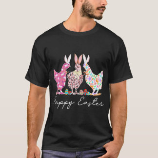Happy Easter Bunny Chicken Lover Easter Chicken T-Shirt