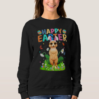 Happy Easter Bunny Egg Funny Meerkat Easter Sunday Sweatshirt