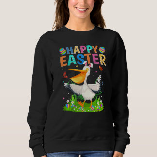 Happy Easter Bunny Egg Funny Pelican Bird Easter S Sweatshirt