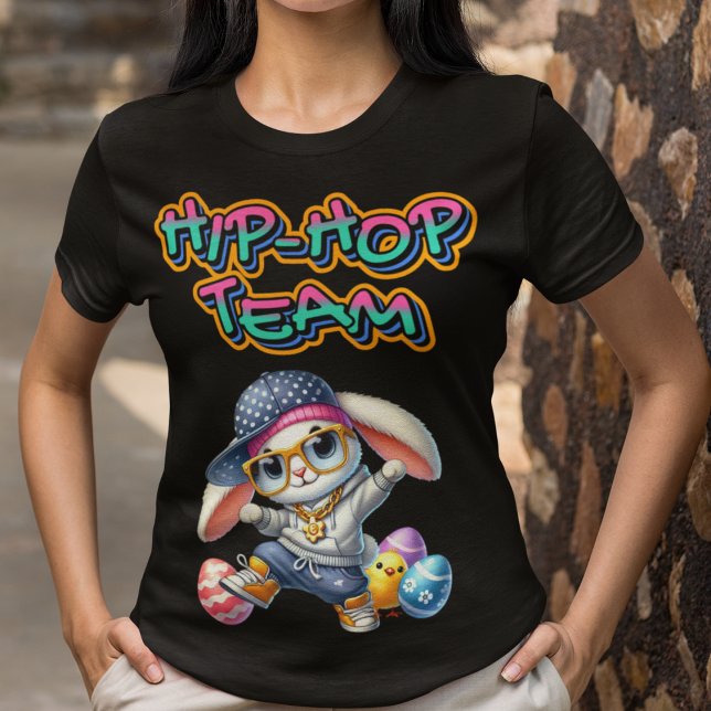 Happy Easter Bunny Hip-Hop Team T-Shirt (Creator Uploaded)