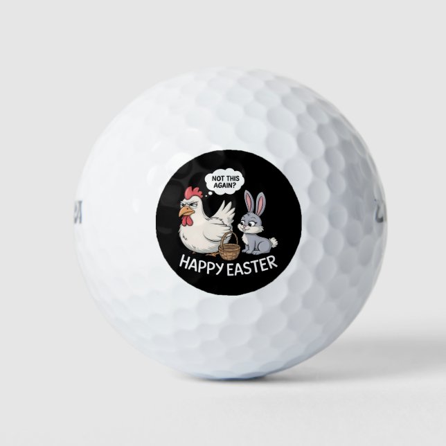 Happy Easter Bunny Rabbit Chicken Not This Again Golf Balls (Front)