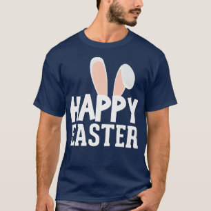 Happy Easter  Bunny Rabbit Cute Ears  Holiday  T-Shirt