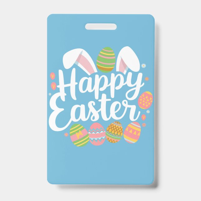 Happy Easter Bunny Rabbit Egg Holiday  ID Badge (Front)