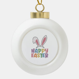 Happy Easter Ceramic Ball Christmas Ornament