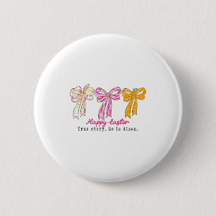Happy Easter Coquette Bunny Bow True Story He Is R 6 Cm Round Badge