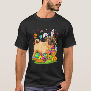 Happy Easter Cute Bunny Dog Pug Eggs Basket T-Shirt