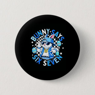 Happy easter cute bunny says six seven 6 7 meme 67 cm round badge