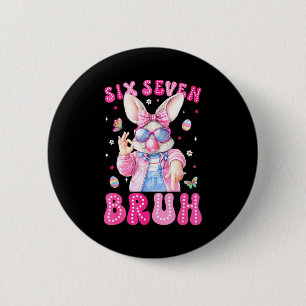 Happy Easter Day 67 Bunny Six Seven Bruh Easter 6 Cm Round Badge